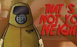 那不是你的邻居/Thats not your Neighbor