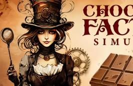 巧克力工厂模拟/Chocolate Factory Simulator