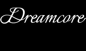 梦境核心/Dreamcore