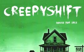 可怕的夜班:待售房屋/Creepy Shift:House For Sale