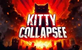 喵喵坍塌/Kitty Collapse