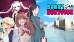 对不起:生还者/Sorry Survivor