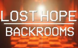 失落的希望:后室/Lost Hope:Backrooms（V250524+集成Build.18340459升级档）