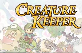 生物驯养师/Creature Keeper（V1.1.2+集成Build.18569372升级档）