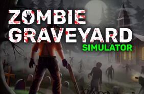 僵尸墓地模拟器/Zombie Graveyard Simulator（V1.2.0）