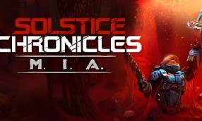 至日编年史:MIA/Solstice Chronicles:MIA（V1.03+Build.19023729升级档）