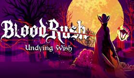 血涌不息/Bloodrush Undying Wish（V250702豪华版+集成烈魂疾斩+断罪之舞+全DLCs+Build.19059172升级档）