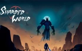 碎界世界/Sharded World（V0.4.7D+集成Build.13247770升级档）