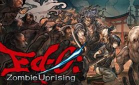 江户：僵尸复活/Ed-0: Zombie Uprising