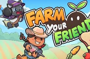 农场朋友/Farm Your Friends