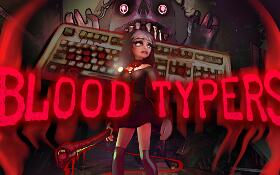 鲜血打字机/Blood Typers