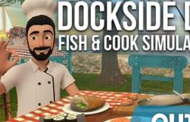 码头之梦：捕鱼与烹饪模拟器/Dockside Dreams – Fish & Cook Simulator