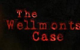 韦尔蒙特农场案件/The Wellmonts Case