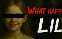 莉莉出了什么事？/What Happened to Lily?