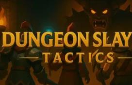 地牢幻阵/Dungeon Slayer: Tactics
