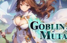 哥布林：突变/Goblin: Mutation