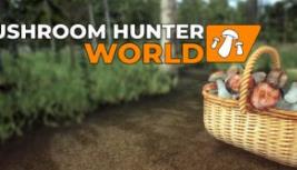 蘑菇猎人世界/Mushroom Hunter World