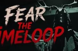 恐惧时间循环/Fear The Timeloop