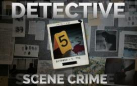 侦探：犯罪现场/DETECTIVE – Scene Crime