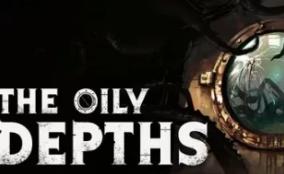 油滑深渊/The Oily Depths