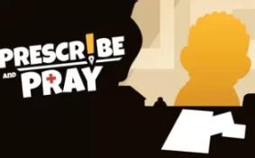 开方与祈祷/Prescribe and Pray