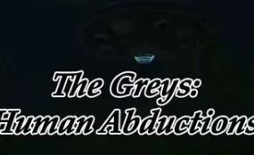灰人：人类绑架/The Greys: Human Abductions