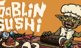 哥布林寿司/Goblin Sushi