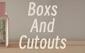 噪音盒子/Boxes and cutouts