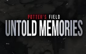 未述之忆：波特墓地/Untold Memories: Potter’s Field