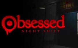 夜班症候群/沉迷夜班/Obsessed : Night Shift