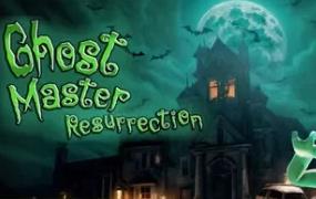 幽灵大师：复生/Ghost Master: Resurrection