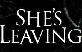 她要离开/She’s Leaving