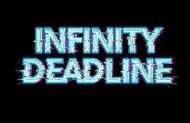 无限截止日/INFINITY DEADLINE