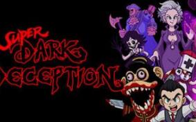 超级黑暗欺骗/Super Dark Deception