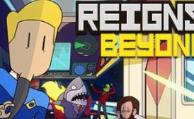 王权：星途/Reigns Beyond