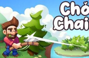 砍树/Chop Chains