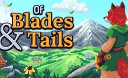 剑与狐尾/Of Blades & Tails
