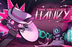 时间掠夺者亨迪/Time Snatcher Handy