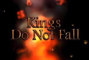 国王永不倒下/Kings Do Not Fall