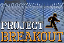 逃脱计划/Project Breakout