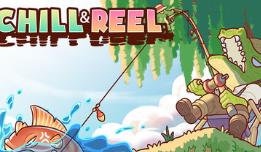 小憩垂钓/Chill & Reel