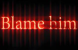 责备他/Blame Him