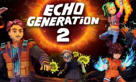 回声世代2/Echo Generation 2