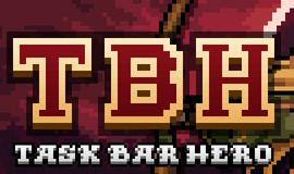 TBH: 塔斯克巴·英雄/TBH: Task Bar Hero