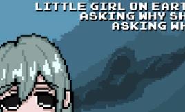 尘世小女孩，不停追问缘由/Little Girl On Earth Asking Why She Asking Why