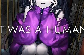 曾经是人类/It was a human.