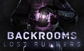 后室:失落行者/Backrooms Lost Runners