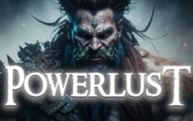 力量渴望/权力欲/权利欲望/Powerlust