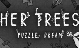 她的树:谜题梦/HER TREES : PUZZLE DREAM