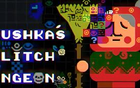 老奶奶清理魔法地窖/Babushka’s Glitch Dungeon